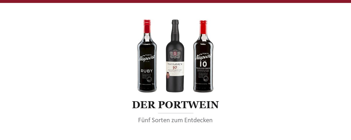 Der Portwein - Sechs Sorten zum Entdecken - Weingaumen.com