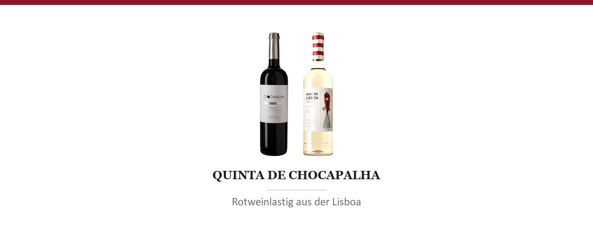 Quinta de Chocapalha: Rotwein aus einer Weißwein-Region - Weingaumen.com
